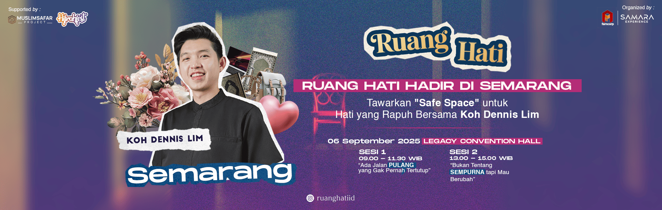 RUANG HATI Hadir di Semarang, Tawarkan "Safe Space" untuk Hati yang Rapuh Bersama Koh Dennis Lim